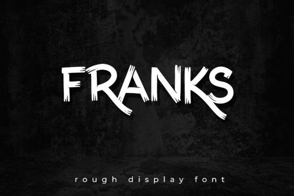 Franks Font for Campaign Creatives
