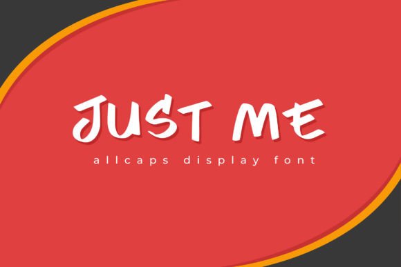 Just Me: A Display Font for Bold Brand Statements